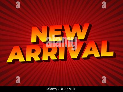 A vibrant graphic featuring bold, 3D text that reads NEW ARRIVAL in a gradient of yellow to orange, set against a red radial background. Stock Vector
