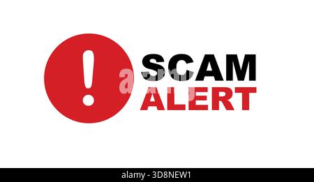 Scam alert sign. Warning inscription in red and black color on white backdrop Stock Vector