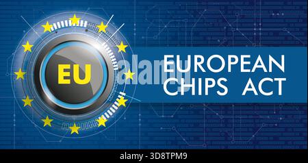 EU Chips Act Button Blue Circuit Board Banner Banner with Bits, EU-Flag and text European Chips Act.  RECORD DATE NOT STATED Stock Photo