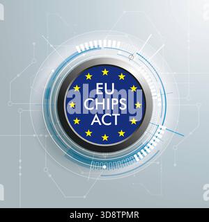 Network Button EU Flag Chips ACT Abstract network background with a button with EU Flag and with the text EU Chips ACT. Stock Photo
