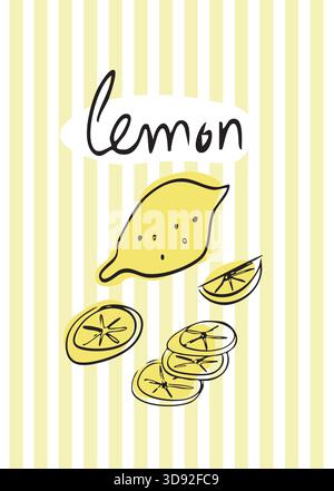A whimsical poster card featuring a lemon. Yellow striped background. Decor for kitchens and cafes. Stock Vector