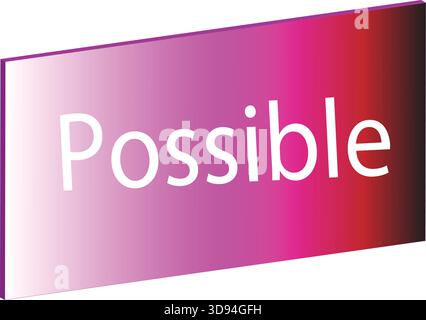 Possible Sign with Pink Red Gradient Background – Motivational Message, Inspiration Quote Banner, Modern Graphic Illustration Stock Vector