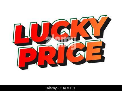 Colorful text graphic featuring the words Lucky Price in bold, 3D style with a shadow effect Stock Vector
