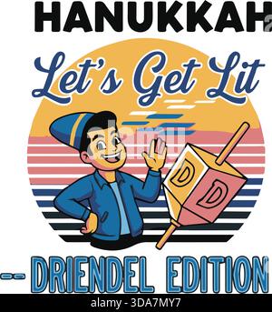 Hanukkah Let's Get Lit - Dreidel Edition Fun Holiday Design Stock Vector
