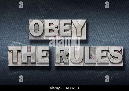obey-the-rules-phrase-made-