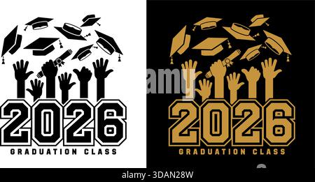 Graduation class poster of 2026 for greeting, invitation card, graduation design, T-shirt, party high school or college graduate. Graduates hands thro Stock Vector