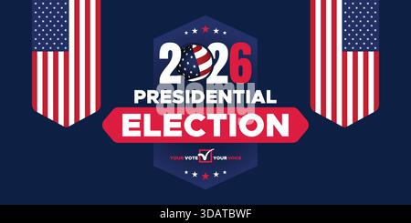 Strong 2026 Presidential Election banner featuring patriotic colors, stars, stripes, and modern American design suitable for campaign ads and politica Stock Vector