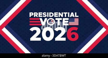Modern Presidential Vote 2026 banner featuring strong red, white, and blue elements, perfect for campaign promotion, digital advertising, and election Stock Vector