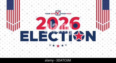 Vibrant 2026 Election banner featuring bold stars, stripes, and patriotic colors designed for political campaigns, marketing visuals, and election pro Stock Vector