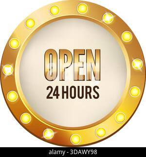A gold circle with a lighted sign that says Open 24 hours . The circle is surrounded by a lighted border, giving it a shiny and eye-catching appearanc Stock Vector