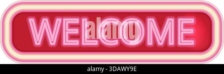 A red neon sign that says Welcome in pink letters. The sign is lit up and he is in a neon color scheme Stock Vector