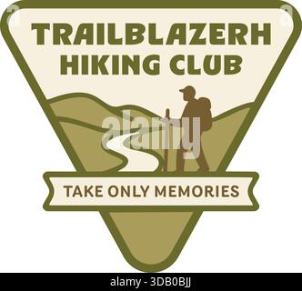 A triangular hiking club badge with hiker silhouette mountains and the motto take only memories. Stock Vector
