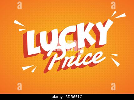 A vibrant orange background with bold, playful typography that reads Lucky Price in white and red colors, featuring dynamic design elements like burst Stock Vector