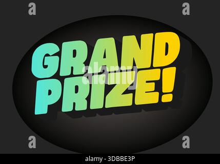 A vibrant graphic design featuring the text GRAND PRIZE! in bold, colorful letters with a gradient from teal to yellow, set against a dark background. Stock Vector