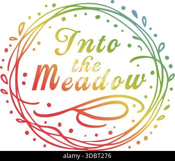 Circular dotted wreath with gradient rainbow hues surrounding warm script title inspired by fields and flowers. Stock Vector