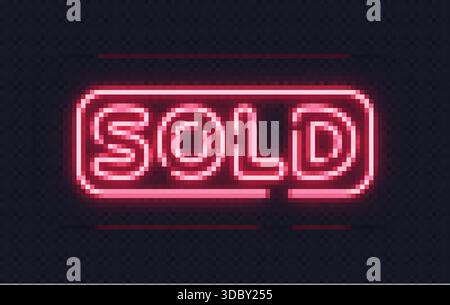 Glowing neon sold text inside rounded frame on dark transparent background. Bold message for real estate or e-commerce. Stock Vector