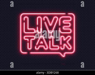 Bright neon sign with live talk text in speech bubble shape. Great for streamers, interviews or podcast visuals. Stock Vector