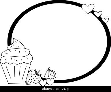 Sweet cake cupcake wit cherries and strawberry Frame oval Valentine's Day. Vector graphic line black and white illustration. For poster, invitation, a Stock Vector