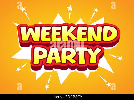 A vibrant graphic design featuring the text Weekend Party in bold, playful font. The background is bright orange with starburst effects, creating a fe Stock Vector