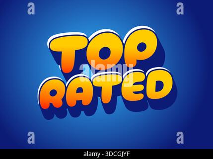 Colorful text design featuring the words Top Rated in bold, rounded letters with a gradient effect on a blue background Stock Vector
