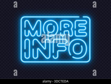 Blue neon more info sign in clean vector style, perfect for websites, presentations, or UI elements. Soft glow helps highlight important messages Stock Vector