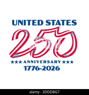 Retro logo style illustration commemorating the 250th anniversary of the Declaration of Independence with words United States 250 years anniversary in Stock Vector