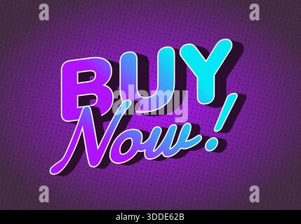 A vibrant graphic featuring the text BUY Now! in bold, colorful typography on a purple background with a dotted pattern. Stock Vector