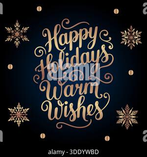 Elegant holiday greeting featuring "Happy Holidays Warm Wishes" in luxurious rose gold script, surrounded by intricate golden snowflakes on a deep, da Stock Vector