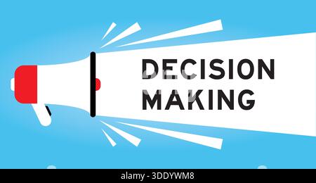 Color megaphone icon with word decision making in white banner on blue background Stock Vector
