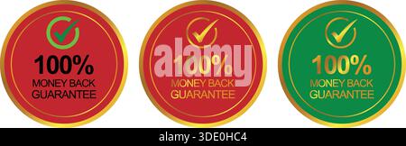 100 percent money back guarantee labels with check mark in circular badges Stock Vector