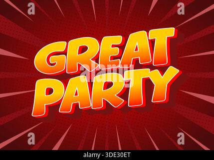 A vibrant graphic featuring the words Great Party in bold, colorful lettering against a dynamic red background with radiating lines. Stock Vector