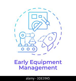 Early equipment management blue gradient concept icon Stock Vector