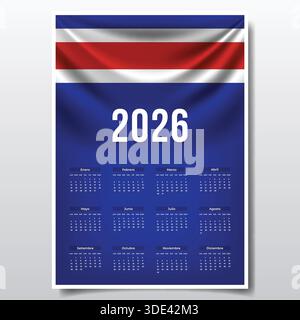 2026 Printable Calendar Design with COSTA RICA Flag Theme, Patriotic  COSTA RICA Yearly Planner Template Stock Vector