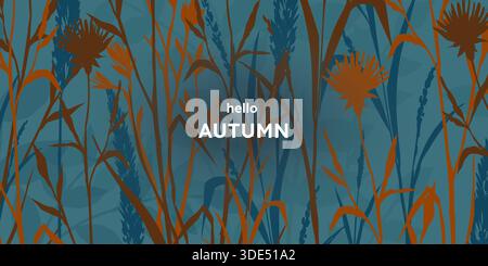 Fall background. Abstract pattern. Hello autumn banner. Thanksgiving fashion elegant design or foliage art texture. Silhouette meadow wildflowers. Plants leaves and flowers. Vector autumnal poster Stock Vector