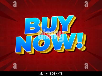 A vibrant graphic featuring the text BUY NOW! in bold, colorful letters against a red background with dynamic rays. Stock Vector
