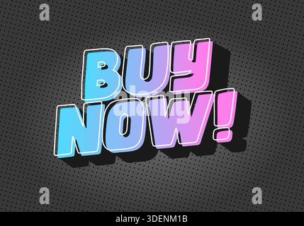 A vibrant and eye catching graphic featuring the text BUY NOW! in a bold, modern font with a gradient from blue to pink, set against a dark dotted bac Stock Vector