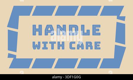 A cream and blue parcel style label with bold Handle With Care text and angular tape border. Stock Vector