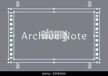 A gray rectangular plaque with dotted corner details and the title Archive Note. Stock Vector
