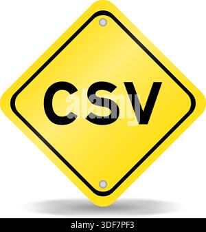 Yellow color transportation sign with word CSV (Abbreviation of Computer system validation or Comma-separated values) on white background Stock Vector