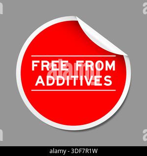 Red color peel sticker label with word free from additives on gray background Stock Vector