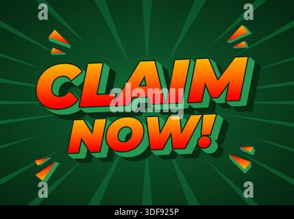 A bold and colorful graphic featuring the text CLAIM NOW! in a dynamic style, set against a green background with radiating lines and decorative eleme Stock Vector