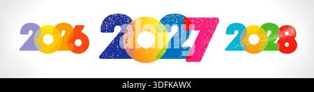 Happy New Year 2026, 2027 and 2028 colorful set. Bold style number with abstract shiny elements Stock Vector