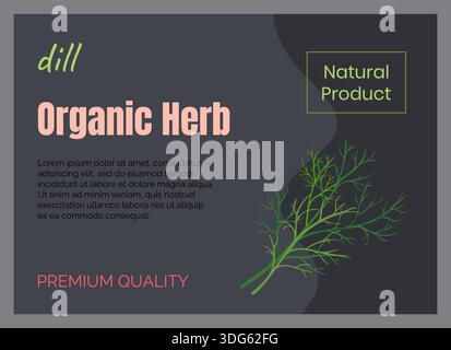 Herbal leaves icon. Organic herb. Fresh dill twig. Natural product. Greengrocery food label. Garden ripe crop. Premium quality spice. Vegetarian ingredient. Plant bunch. Vector marketing banner design Stock Vector