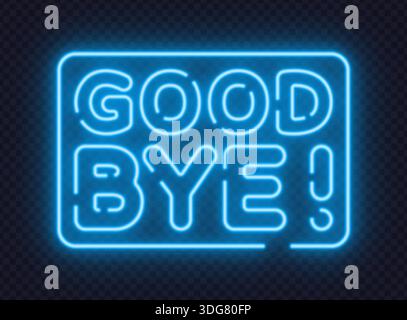 Blue neon good bye sign with friendly typography, suitable for endings, transitions, or closing messages. Soft glow creates calm farewell mood. Stock Vector