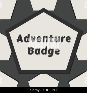 Bold adventure themed emblem centered on a layered hexagon badge with dark gray facets and high contrast type. Stock Vector