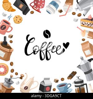 Coffee round frame, copy space. Hand drawn cartoon Style design with different objects on Coffee Theme and hand written lettering Coffee. Vector illustration Stock Vector
