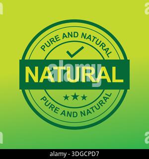Natural Product Label with Pure and Natural Text and Checkmark Stock Vector