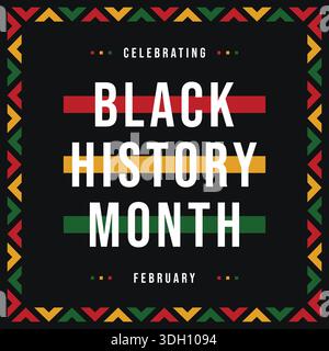 Black History Month celebration graphic with cultural stripes and geometric border perfect for social media posts and cultural awareness. Stock Vector