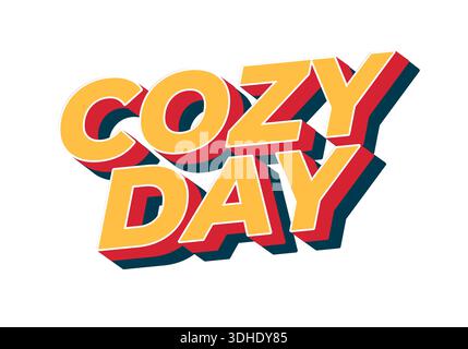 Stylized text graphic featuring the words cozy day in bold, colorful typography Stock Vector
