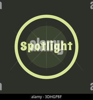 Circular badge with neon green glow ring and spotlight text on a dark background Stock Vector